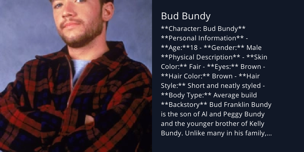 Bud Bundy - Bot Profile